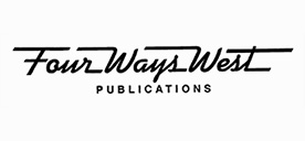 Four Ways West Publications